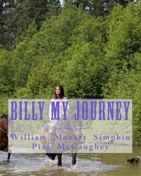 Paperback billy my journey: billy life book 1 Book