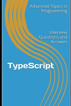Paperback TypeScript: Interview Questions and Answers Book