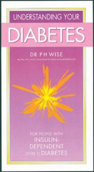 Paperback Understanding Your Diabetes: Insulin-Dependent Book