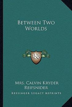 Paperback Between Two Worlds Book