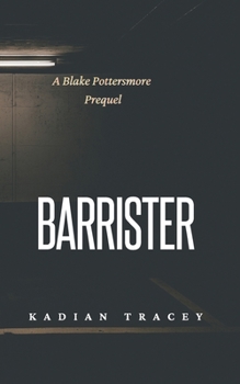 Paperback Barrister: A Blake Pottersmore Prequel Book