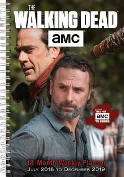 Calendar 2019 AMC the Walking Dead 18-Month Weekly Planner: By Sellers Publishing Book