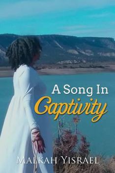 Paperback A Song In Captivity Book