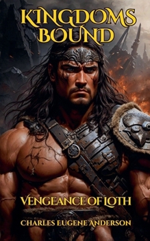 Paperback Kingdoms Bound: Vengeance of Loth Book