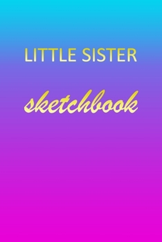 Little Sister: Sketchbook | Blank Imaginative Sketch Book Paper | Pink Blue Gold Custom Letter L Personalized | Teach & Practice Drawing for ... Doodle Pad | Create, Imagine & Learn to Draw