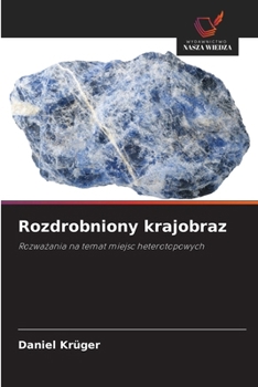Rozdrobniony krajobraz (Polish Edition)