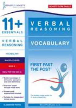 Paperback 11+ Essentials Verbal Reasoning: Vocabulary Book 3 (First Past the Post) Book