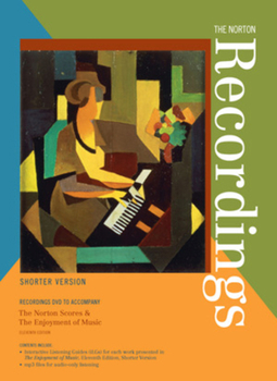 DVD-ROM The Norton Recordings: Shorter Version: Recordings DVD to Accompany the Norton Scores & the Enjoyment of Music, Eleventh Edition Book