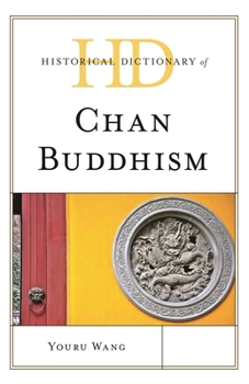 Hardcover Historical Dictionary of Chan Buddhism Book