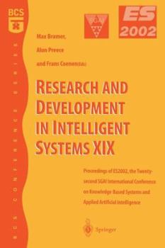 Paperback Research and Development in Intelligent Systems XIX: Proceedings of Es2002, the Twenty-Second Sgai International Conference on Knowledge Based Systems Book