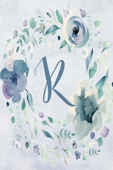 Notebook 6”x9”, Letter R - Blue Purple Floral Design: College-ruled, lined format exercise book with flowers, alphabet letters, initials series. ... R - Blue Purple Floral Design Notebook 6”x9”)
