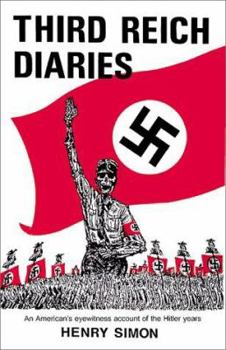 Paperback Third Reich Diaries: An American's Eyewitness Account of the Hitler Years Book