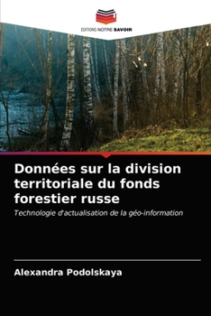 Paperback Données sur la division territoriale du fonds forestier russe [French] Book