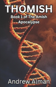 Thomish: Book 1 of the Amish Apocalypse