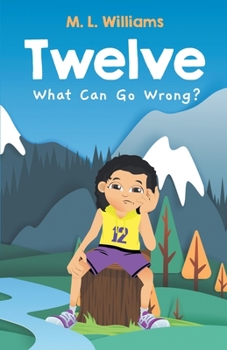 Paperback Twelve: What Can Go Wrong? Book