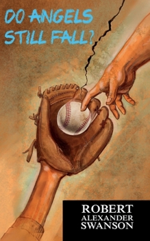 Paperback Do Angels Still Fall?: A Novel Book