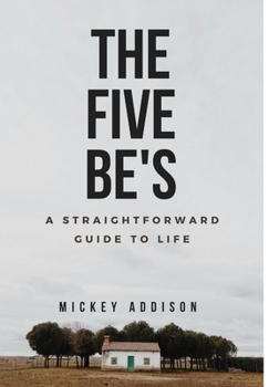 Hardcover The Five Be's Book
