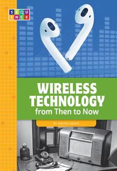 Paperback Wireless Technology from Then to Now Book