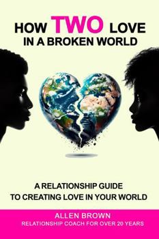 Paperback How Two Love in a Broken World Book
