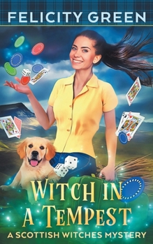 Witch in a Tempest: A Scottish Witches Mystery (Scottish Witches Mysteries)
