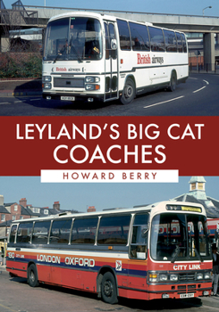 Paperback Leyland's Big Cat Coaches Book