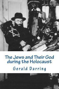 Paperback The Jews and Their God during the Holocaust Book