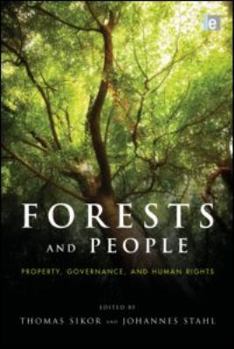 Hardcover Forests and People: Property, Governance, and Human Rights Book