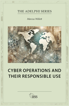 Paperback Cyber Operations and Their Responsible Use Book