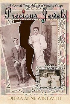 Paperback Precious Jewels: A Seventh-Day Adventist Family Saga Book