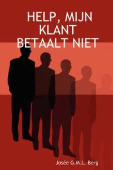 Paperback Help, Mijn Klant Betaalt Niet [Dutch] Book