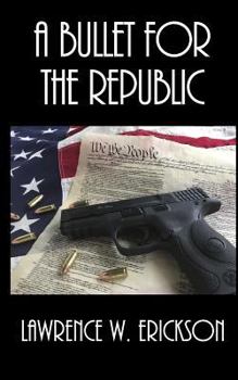 Paperback A Bullet for the Republic Book