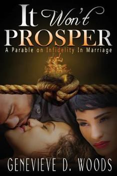 Paperback It Won't Prosper: A Parable On Infidelity In Marriage Book
