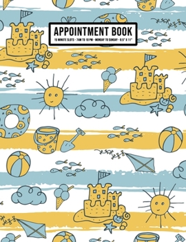 Paperback Beach Appointment Book: Undated Hourly Appointment Book - Weekly 7AM - 10PM with 15 Minute Intervals - Large 8.5 x 11 Book