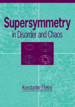 Paperback Supersymmetry in Disorder and Chaos Book