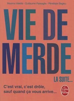 Paperback Vie de Merde 2 [French] Book