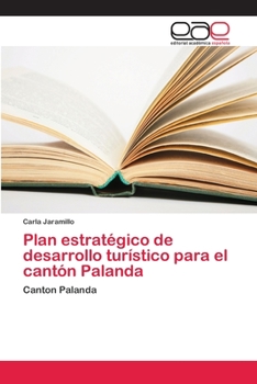 Paperback Plan estratégico de desarrollo turístico para el cantón Palanda [Spanish] Book