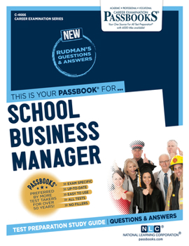 Paperback School Business Manager (C-4666): Passbooks Study Guide Volume 4666 Book