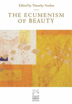 Hardcover The Ecumenism of Beauty Book