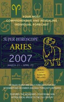 Paperback Super Horoscope Aries 2007: March 21 - April 20 Book