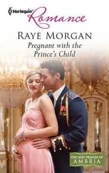 Pregnant With the Prince's Child - Book #5 of the Lost Princes of Ambria