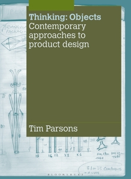 Thinking: Objects: Contemporary Approaches to Product Design - Book  of the Required Reading Range