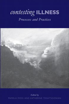 Paperback Contesting Illness: Process and Practices Book