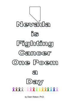 Hardcover Nevada is Fighting Cancer One Poem a Day Book