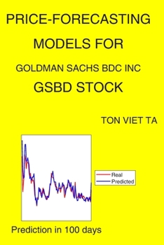Paperback Price-Forecasting Models for Goldman Sachs Bdc Inc GSBD Stock Book