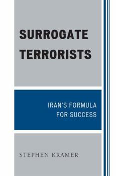 Paperback Surrogate Terrorists: Iran's Formula for Success Book