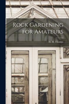 Paperback Rock Gardening for Amateurs Book