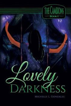 Lovely Darkness - Book #1 of the Cambions