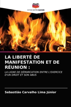 Paperback La Liberté de Manifestation Et de Réunion [French] Book