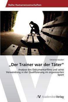 Paperback "Der Trainer war der Täter" [German] Book