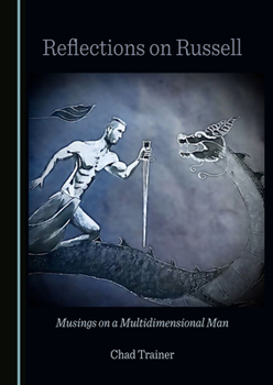 Hardcover Reflections on Russell: Musings on a Multidimensional Man Book
